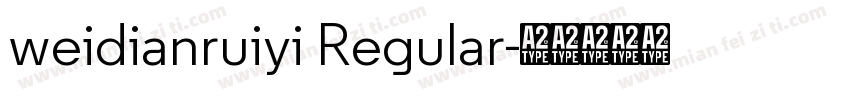 weidianruiyi Regular字体转换